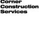 Corner Construction Services