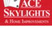 Ace Skylights & Home Improvements - thumb 0